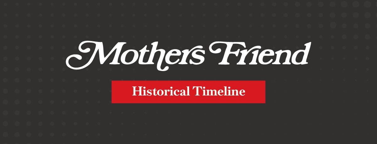 Mother's Friend History